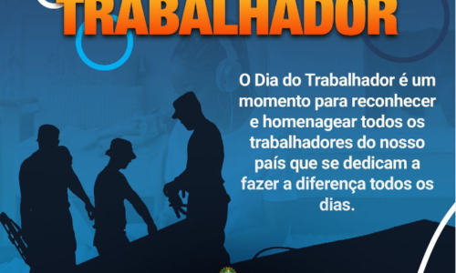 DIA DO TRABALHADOR