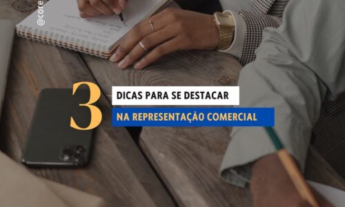 3 DICAS PARA SE DESTACAR NA REPRESENTAÇÃO COMERCIAL